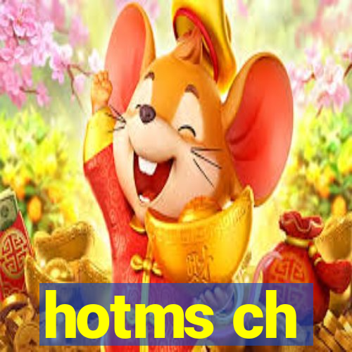 hotms ch